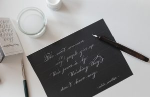 inspirational quote written in calligraphy – by nicnillas ink